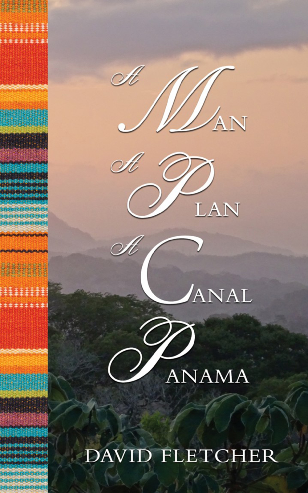 A Man A Plan A Canal Panama